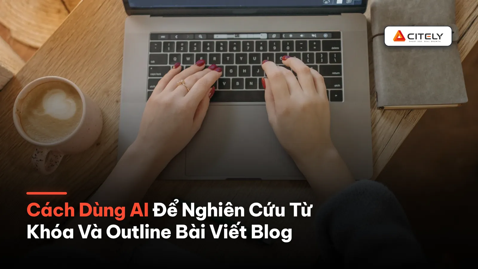 Làm thế nào để phần mềm AI tối ưu từ khóa chính xác